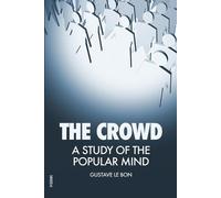 Gustave Le Bon The Crowd (Tascabile)