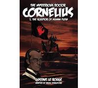Gustave Le Rouge The Mysterious Doctor Cornelius 1 (Tascabile)