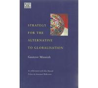 Gustave Massiah Immanuel Wall Strategy For The Alternative To Global (Tascabile)