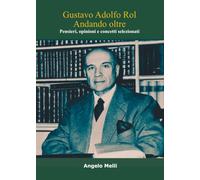 Gustavo Adolfo Rol - Andando oltre