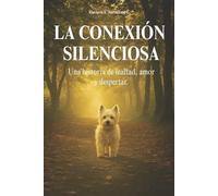 Gustavo Adrián Sarmiento La conexión silenciosa (Tascabile)