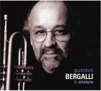 Gustavo Bergalli - Gustavo Bergalli & Mixtura