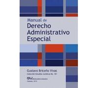 Gustavo Briceño Vivas Manual de Derecho Administrativo Especial (Tascabile)