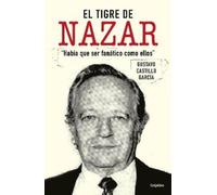 Gustavo Castillo García El tigre de Nazar / Nazar's Tiger (Tascabile)