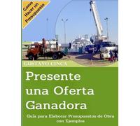 Gustavo Cinca Presente una Oferta Ganadora (Tascabile)
