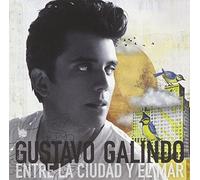 Gustavo Galindo - Entre la Ciudad Y El Mar