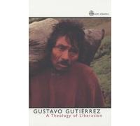 Gustavo Gutierrez Theology of Liberation (Tascabile) SCM Classics