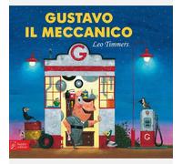 GUSTAVO IL MECCANICO. EDIZ. A COLORI