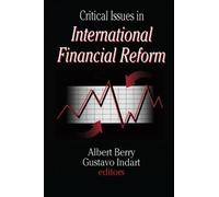 Gustavo Indart Critical Issues in International Financial Ref (Copertina rigida)