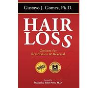 Gustavo J Gomez Hair Loss, Second Edition (Copertina rigida)