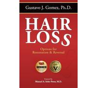 Gustavo J Gomez Hair Loss, Second Edition (Tascabile)