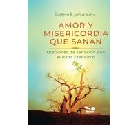 Gustavo Jamut Amor Y Misericordia Que Sanan (Tascabile)