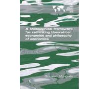 Gustavo Marqués Philosophical Framework for Rethinking Theoretical E (Tascabile)