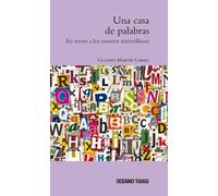 Gustavo Martín Una Casa de Palabras. En Torno a Los Cuentos Maravil (Tascabile)