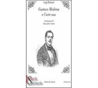 Gustavo Modena e l'arte sua