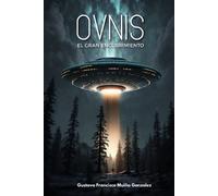 Gustavo Muiña Ovnis. El gran encubrimiento (Tascabile)