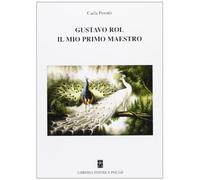 Gustavo Rol, il mio primo maestro