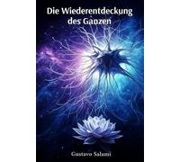 Die Wiederentdeckung des Ganzen: Wissenschaft und Spiritualität im Dialog über künstliche Intelligenz