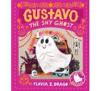 Flavia Z. Drago Gustavo, the Shy Ghost (Copertina rigida) World of Gustavo