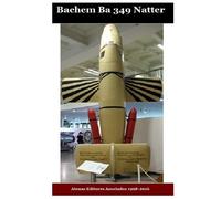 Gustavo Uruena a Bachem Ba 349 Natter (Tascabile)