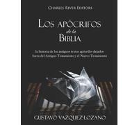 Gustavo Vazquez-Lozano Los apócrifos de la Biblia (Tascabile)