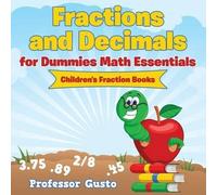 Gusto Fractions and Decimals for Dummies Math Essentials (Tascabile)