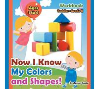 Gusto Now I Know My Colors and Shapes Workbook Toddler-Grade K - Ag (Tascabile)