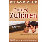 Gut(es) Zuhören: Die Kunst empathischen Verstehens