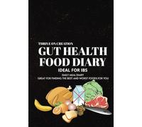 Gut health food diary: Ideal for IBS, 73 daily food intake pages, breakfast, lunch, dinner, snacks and water intake, meds/supplements records. GOOD and BAD personal food records