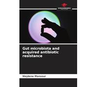 Gut microbiota and acquired antibiotic resistance