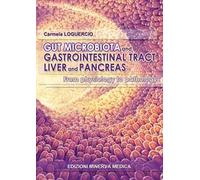 Gut microbiota and gastrointestinal tract, liver and pancreas. From physiology to pathology