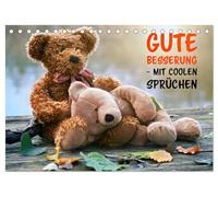 Gute Besserung - mit coolen Sprüchen (Tischkalender 2026 DIN A5 quer), CALVENDO Monatskalender: Mit einem Lächeln gesund werden!