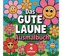 Gute Laune Ausmalbuch für coole Mädchen ab 4 Jahren mit 50 spannenden Ausmalbildern