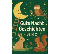Gute Nacht Geschichte Band 2: Band 2