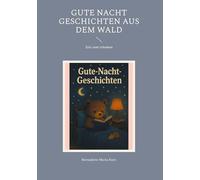 Gute Nacht Geschichten aus dem Wald: Zeit zum träumen: 1