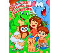Gute-Nacht-Geschichten-Bilderbuch über fünf Gefühle für Kinder ab 3 Jahren auf Deutsch und Englisch: Kurze 3-5-10-Minuten-Vorlesegeschichten, ... für fröhliche Träume voller Fantasie