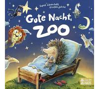 Gute Nacht, Zoo: Eine liebevolle Gute-Nacht-Geschichte für entspannte Abende und süße Träume ab 2 Jahren