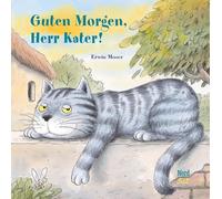 Guten Morgen, Herr Kater!