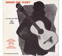 Guthrie/Geer - Bound For Glory: Songs & Stories Of Woody Guthrie