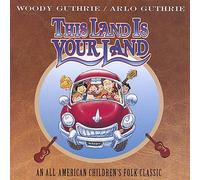 Guthrie,Woody & Arlo - This Land Is Your Land