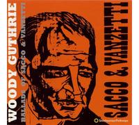 Guthrie, Woody - Ballads Of Sacco & Vanzetti