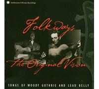 Guthrie, Woody & Lead Belly - Folkways: Original Vision