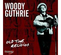 Guthrie, Woody - Old Time Religion