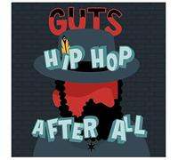 Guts - Hip Hop After All