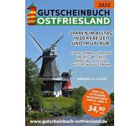 Gutscheinbuch 2025 Ostfriesland inkl. WHV: Sparen im Alltag, in der Freizeit und im Urlaub. Über 150 Gutscheine für die ganze Familie im Wert von über 1500 Euro.