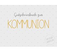 Gutscheinbuch zur Kommunion zum selbst ausfüllen: 20 Gutscheine als Kommunionsgeschenk zur Erstkommunion für Jungen und Mädchen