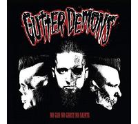 Gutter Demons - No God, No Ghost, No