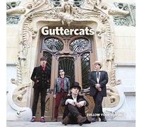 Guttercats Follow Your Instinct (Vinyl LP)