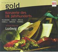 Guttler, Ludwig - Konzerte des 18. Jahrhunderts