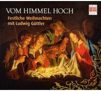 Guttler, Ludwig - Vom Himmel Hoch